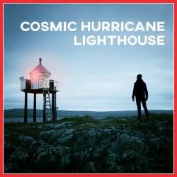 Cosmic Hurricane : Lighthouse